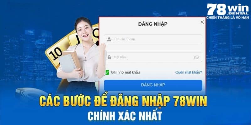 Hướng Dẫn Đăng Nhập 78win - 3 Bước Thao Tác Đơn Giản 5 Chia sẻ cách đăng nhập 78win thành công